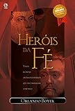 Heróis da Fé (Portuguese Edition)