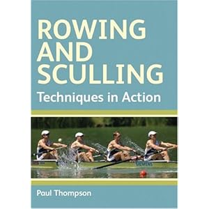 Rowing and Sculling: Techniques in Action