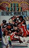 Mass Market Paperback 100 great olympic moments Book