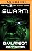 Swarm (Star Force, 1)