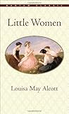 Little Women (Bantam Classics)