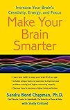 Make Your Brain Smarter: Increase Your Brain's Creativity, Energy, and Focus
