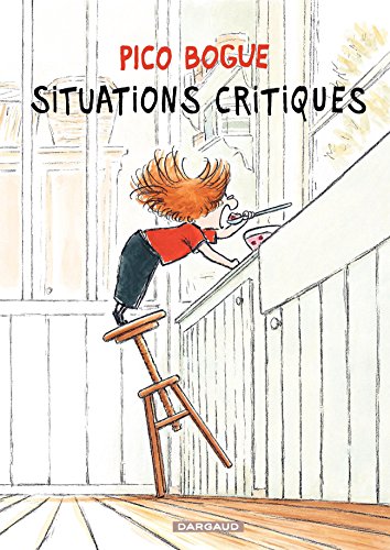 Pico Bogue - tome 2 - Situations critiques (French Edition) by Dominique Roques