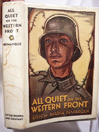 All Quiet on the Western Front 1ST Us Edition [Hardcover]