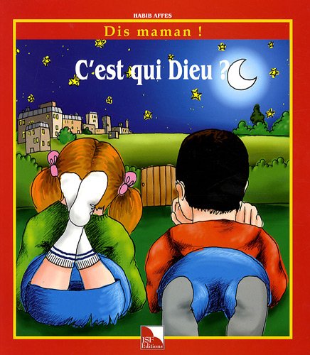 C'est qui Dieu ?