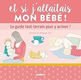 Et si j'allaitais mon bébé ! (Carnet de bord) (French Edition) by 