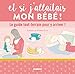 Et si j'allaitais mon bébé ! (Carnet de bord) (French Edition) by 