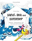 Sand, Sea and Summer: Colouring Book for Adults by 