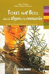 Tout est bon dans le thym & le romarin