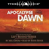 Apocalypse Dawn: Left Behind Military #1 by 