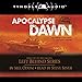 Apocalypse Dawn: Left Behind Military #1 by 