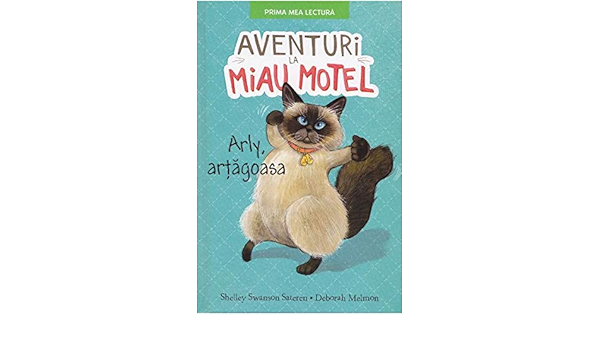 Aventuri la Miau Motel. Arli, artagoasa (Romanian Edition