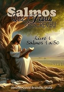 Livro Salmos Que Jesus Reescreveu