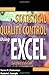 Statistical Quality Control Using Excel by Steven M. Zimmerman, Marjorie L. Icenogle