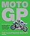 MotoGP: The Illustrated History
