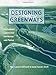 Designing Greenways: Sustainable Landscapes for Nature and People, Second Edition