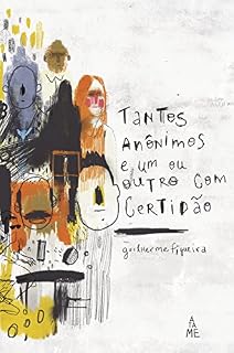 Livro Tantos anônimos e um ou outro com certidão