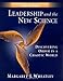Leadership and the New Science: Discovering Order in a Chaotic World (Revised and Expanded 2nd Edition) - Book by Margaret Wheatley