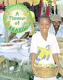 Image de Flavour of Brazil (Food & Festivals)
