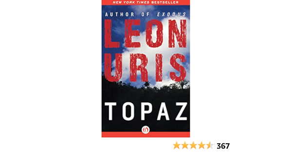 Topaz Uris Leon 9781453231647 Amazon Com Books