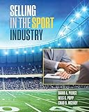 Selling in the Sport Industry