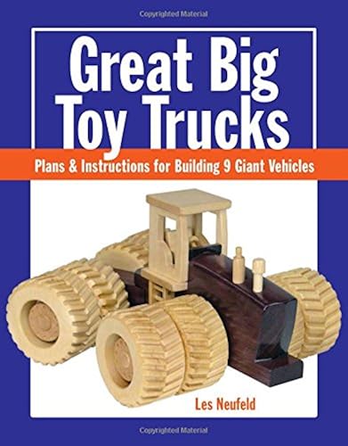 Download Great Big Toy Trucks: Plans & Instructions for Building 9 Giant Vehicles PDF