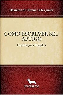 Livro COMO ESCREVER SEU ARTIGO: Explicações Simples