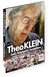 Théo Klein - Juif, Français, Israélien