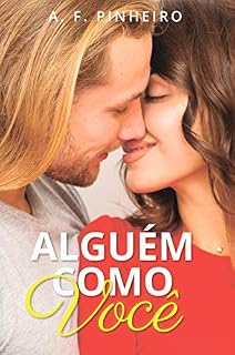 Livro Alguém como você (Série Destinos Livro 3)