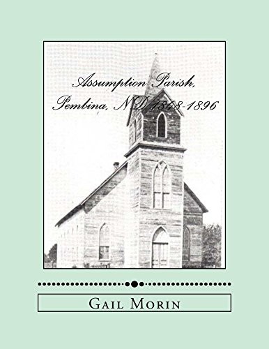 [Ebook] Assumption Parish, Pembina, ND 1848-1896 T.X.T