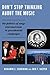 Don't Stop Thinking About the Music: The Politics of Songs and Musicians in Presidential Campaigns