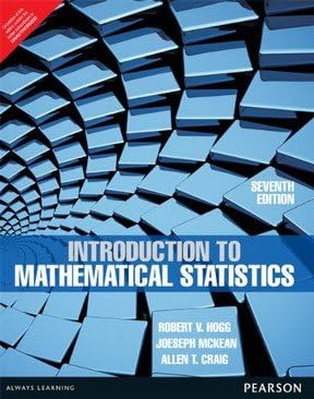 Introduction to Mathematical Statistics② Amazon.com: Introduction to Mathematical Statistics (What's New in
