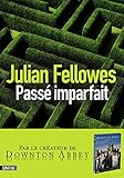 Passé imparfait (French Edition) by 