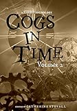 Cogs in Time 2 (The Steamworks Series)