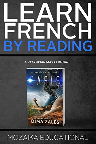 [Read] Learn French: by Reading Dystopian sci-fi (French Edition) [P.D.F]