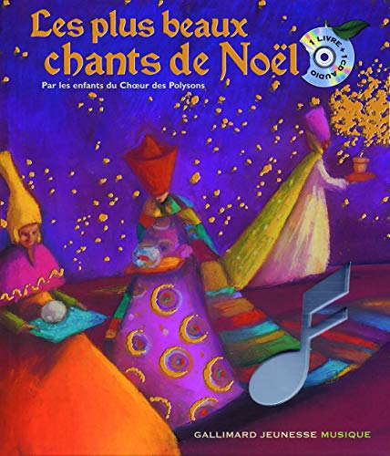 Les plus beaux chants de Noel [ Christmas songs ] par les enfants du Choeur de Polysons - Book + Aud by Paule De Bouchet