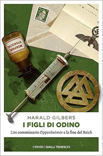 Harald Gilbers - I figli di Odino (2017)