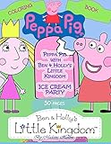 Peppa Pig with Ben & Holly's Little Kingdom: ICE CREAM PARTY: Coloring book