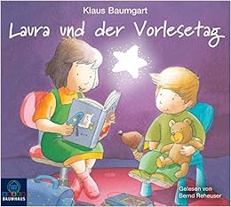 Laura Und Der Vorlesetag Lauras Stern Erstleser Band 13 Amazon De Baumgart Klaus Neudert Cornelia Reheuser Bernd Bucher Laura Und Der Vorlesetag Lauras Stern Erstleser Band 13 Amazon De Baumgart Klaus Neudert Cornelia Reheuser Bernd Bucher