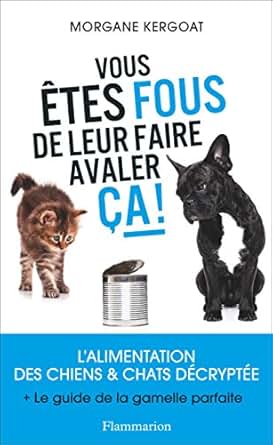 Amazoncom Vous êtes Fous De Leur Faire Avaler ça L
