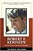 Robert F. Kennedy And the Death of American Idealism (Library of American Biography Series)