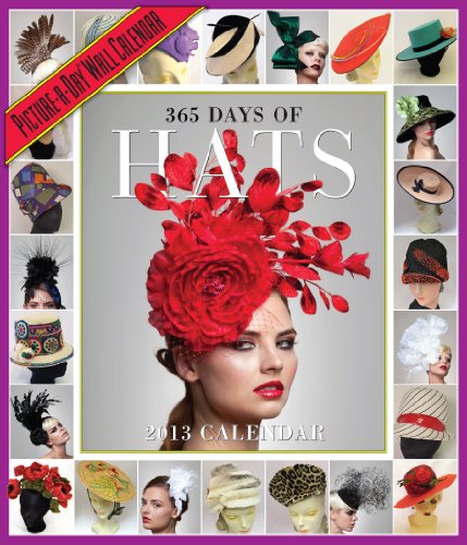 365 Days of Hats 2013 Wall Calendar by Workman Publishing