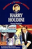 Harry Houdini: Young Magician (Childhood of Famous Americans) by Kathryn Kilby Borland, Helen Ross Speicher