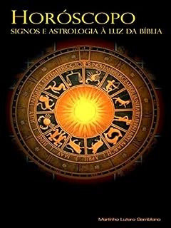 Livro Horóscopo, signos e astrologia à luz da bíblia.
