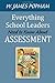 Everything School Leaders Need to Know About Assessment
