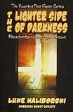 The Lighter Side of Darkness by 