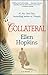 Collateral: A Novel