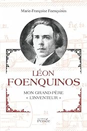 Léon Foenquinos, mon grand-père l'inventeur