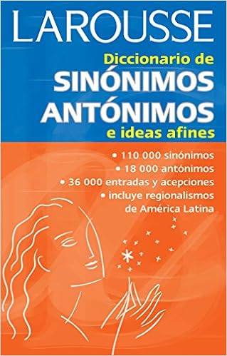 Diccionario De Sinonimos Antonimos E Ideas Afines Spanish