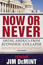 Now or Never: Saving America from Economic Collapse